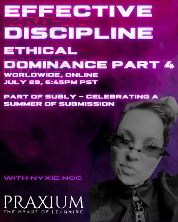 Ethical Dominance IV- Effective Discipline